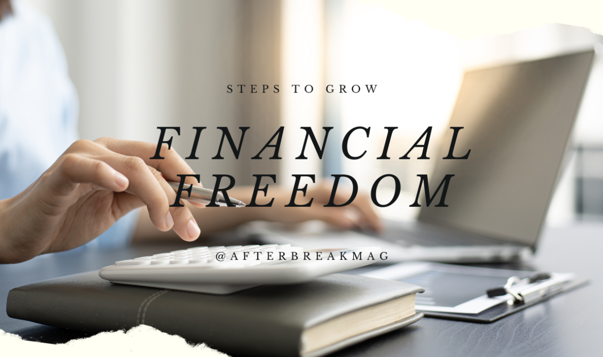 Steps to Grow: Financial Freedom