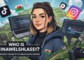 Who Is ninawelshlass1? Exploring the Life of the Welsh Digital Creator