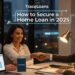 TraceLoans: How to Secure a Home Loans in 2025