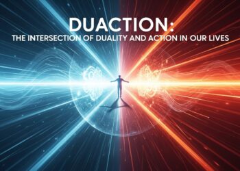 Duaction: The Intersection of Duality and Action in Our Lives