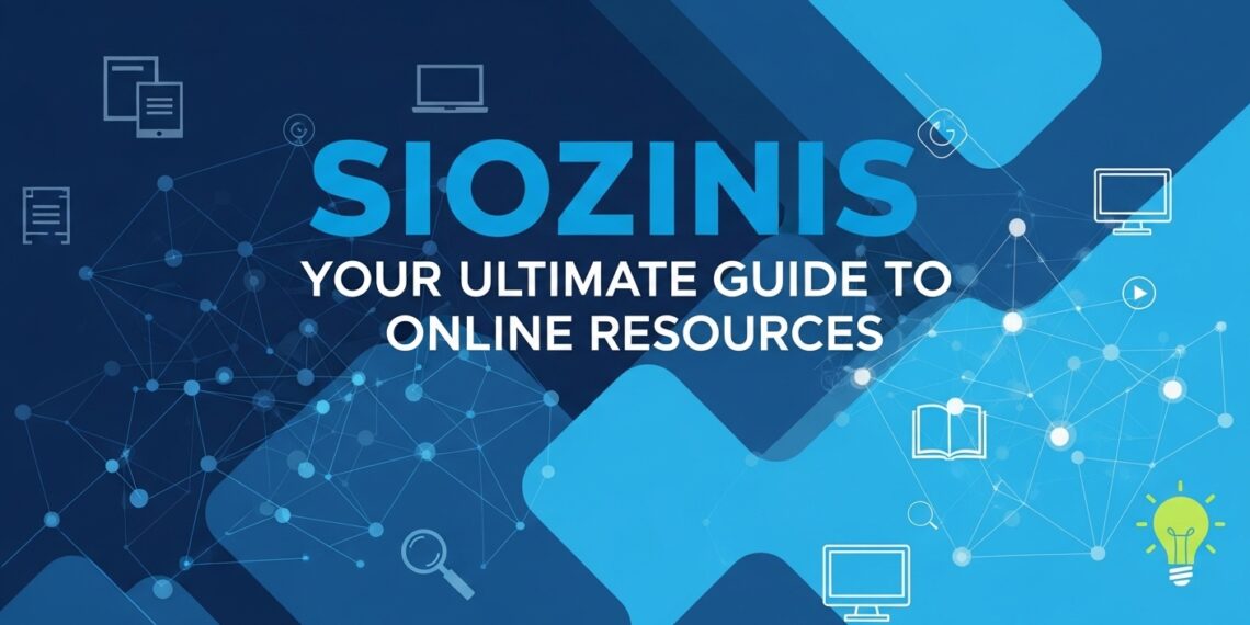 Siozinis: Your Ultimate Guide to Online Resources