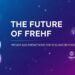 The Future of Frehf: Trends and Predictions for 2026 and Beyond