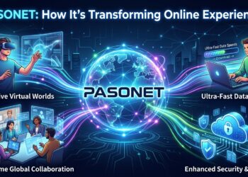Pasonet: How It’s Transforming Online Experiences