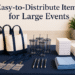 Easy-to-Distribute Items for Large Events and Gatherings
